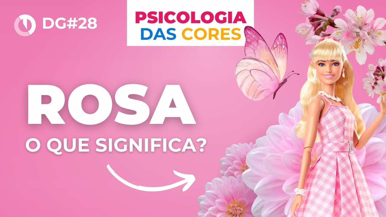 Entenda qual o significado da cor rosa - Psicologia das Cores