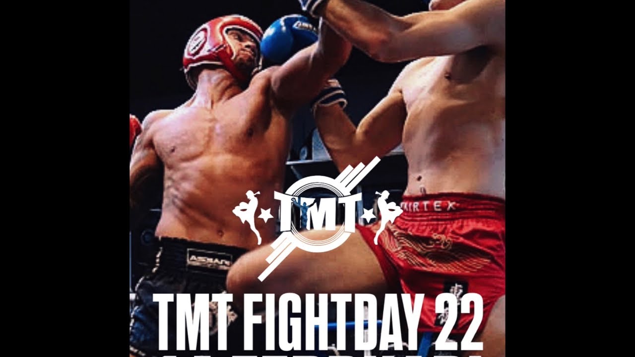 TMT FIGHTDAY #22 (OFFICIAL LIVESTREAM)