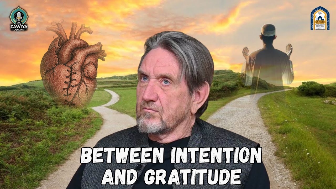Between Intention and Gratitude – A Conversation with Shaykh Ebrahim Schuitema