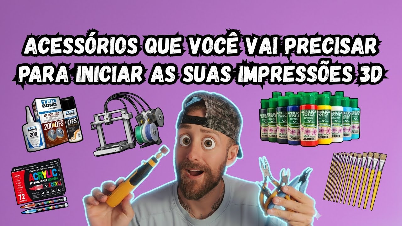 ACESSÓRIOS QUE VOCÊ VAI PRECISAR PARA INICIAR NA IMPRESSÃO 3D