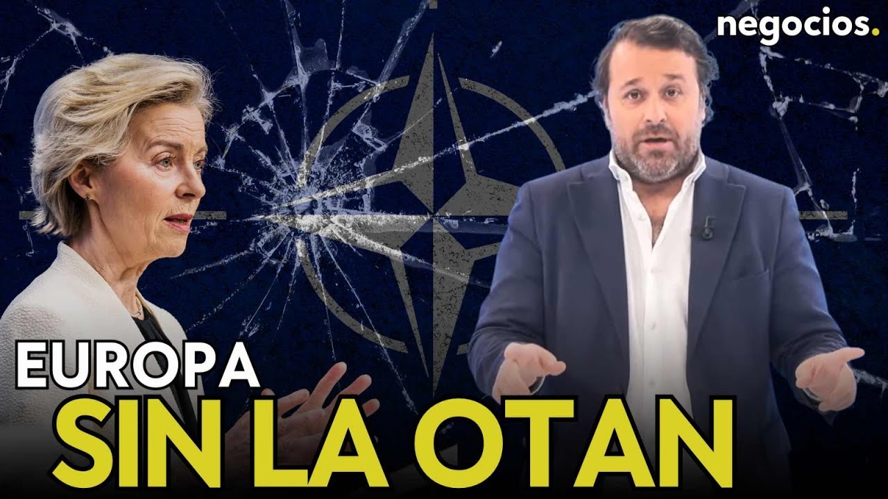 &iquest;EEUU rompe la OTAN? Las opciones de Europa si se quiebra la Alianza Atl&aacute;ntica