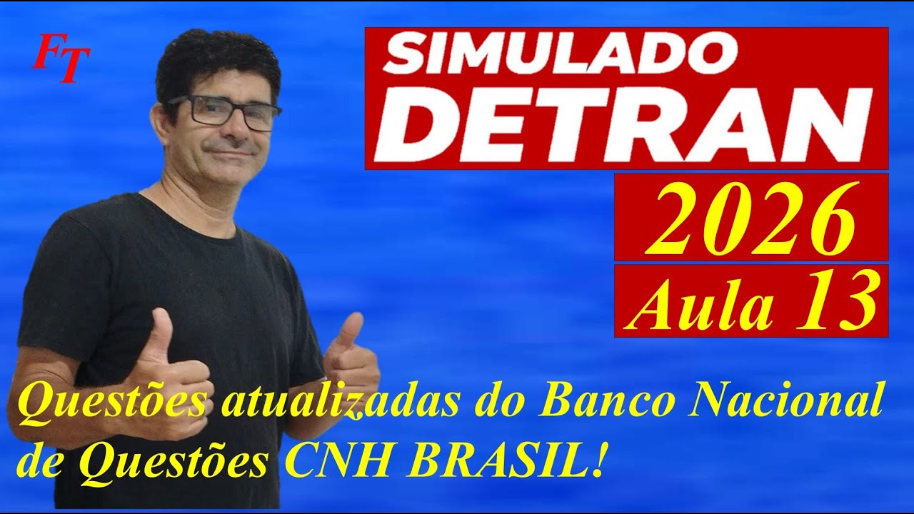 SIMULADO DETRAN QUESTÕES 2026 - AULA 13 - #SimuladoFalandodeTransito2026 - #Detran2026