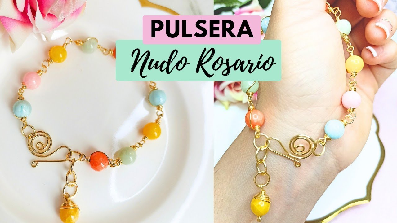 PULSERA DE AGATAS ( NUDO ROSARIO) EN ALAMBRISMO fácil y práctico 😊💕