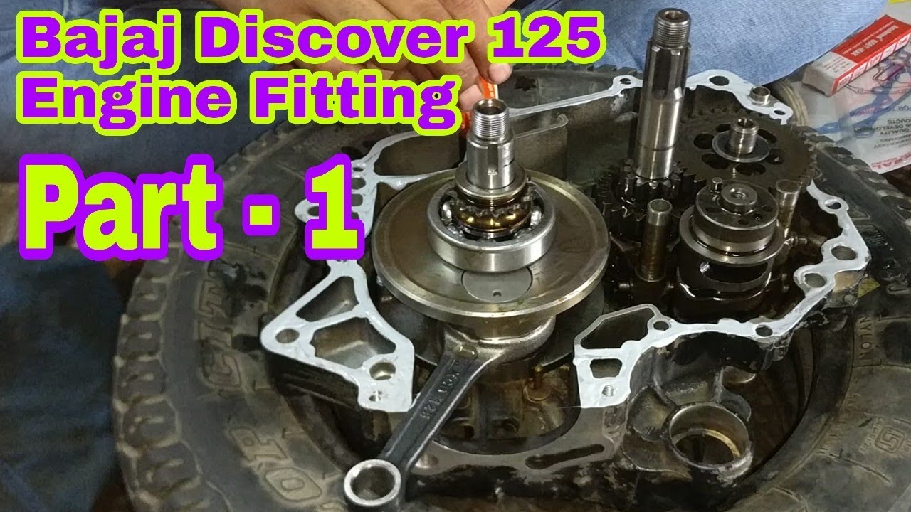 Bajaj Discover 125 Engine Fitting Part -1 | Gajanan Auto Service And Parts