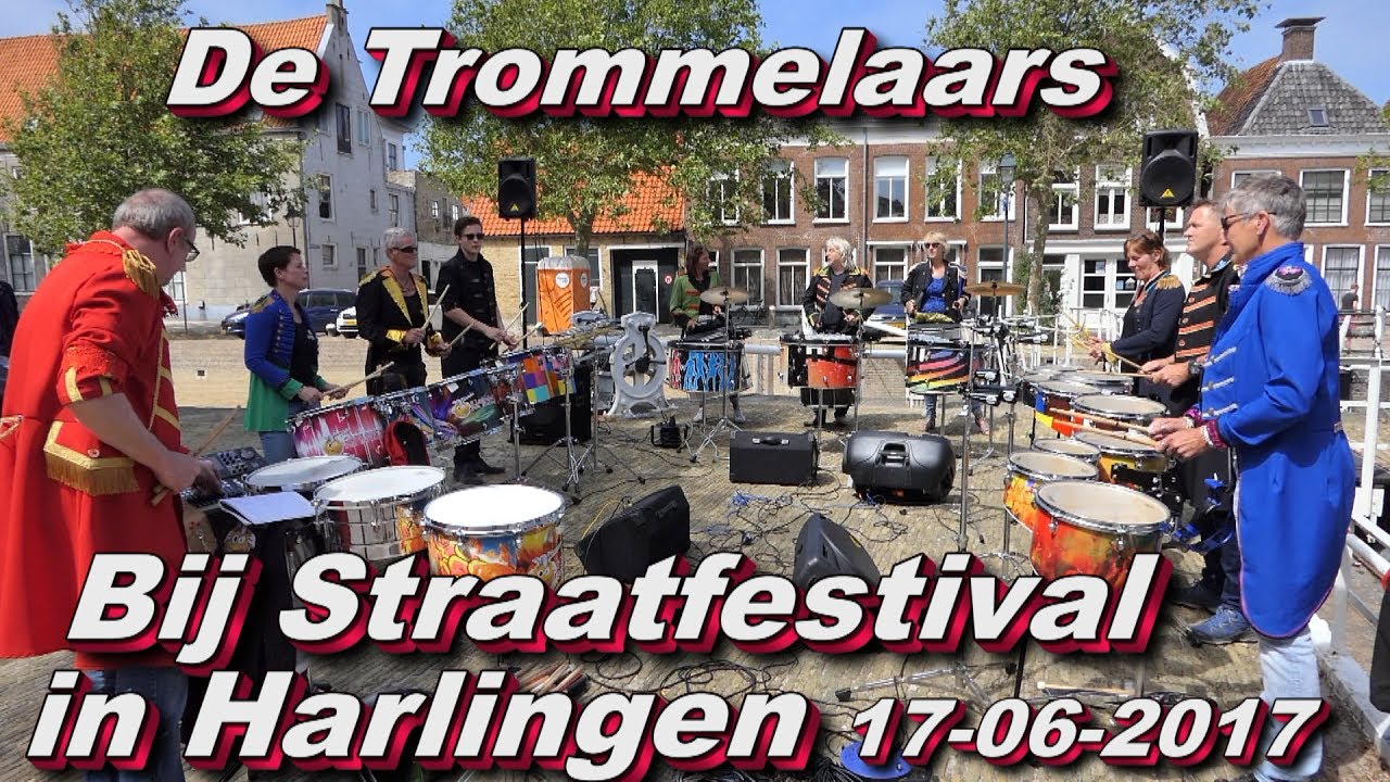 De Trommelaars bij Straatfestival in Harlingen 17 06 2017