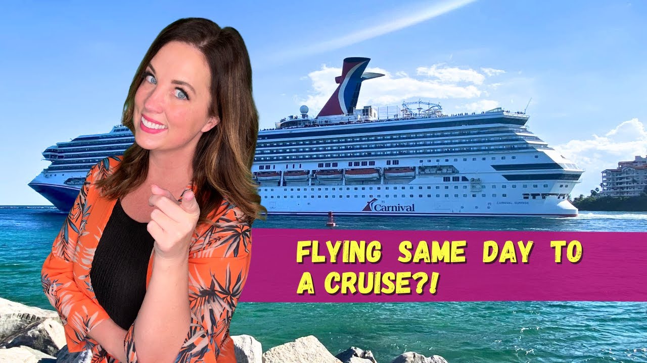Getting to the Cruise Port: Flying Same-Day versus Early