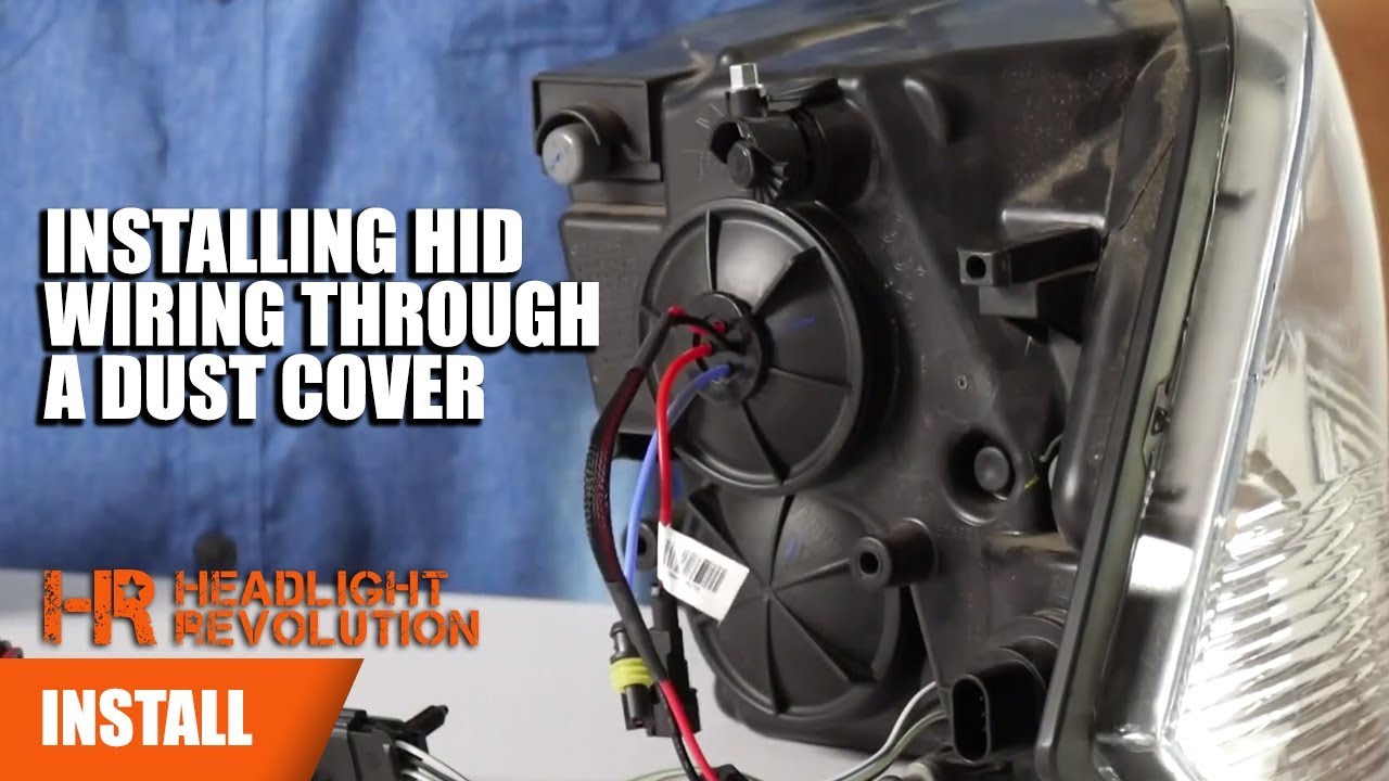 How to install HID Wiring Through a Headlight Dust Cover | Headlight Revolution