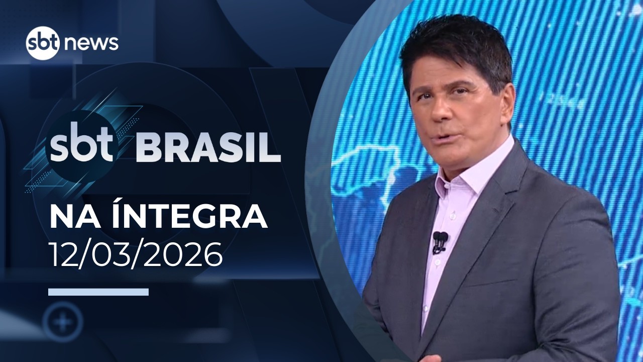 SBT Brasil: assista à edição na íntegra desta quinta-feira (12/03/2026) | #SBTBrasil
