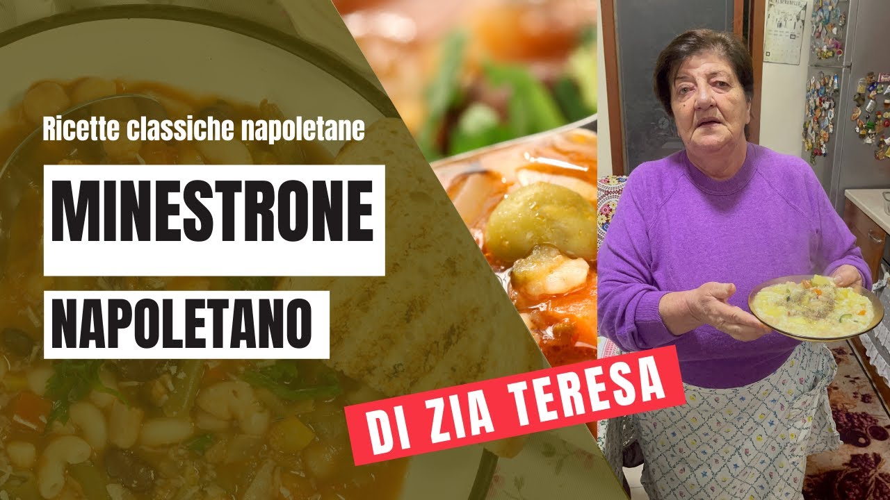 Zia Teresa - Ricetta del Minestrone Napoletano