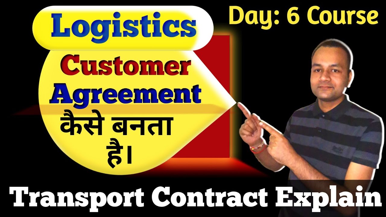 Course - What Is Customer Agreement | Customer Contract | FTL | LTL Contract | Agreement - 6