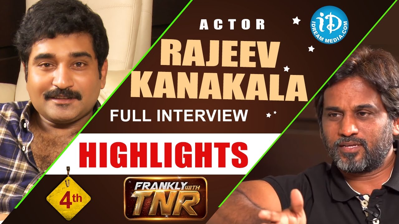 Rajiv Kanakala Interview Highlights | Frankly With TNR #4 | Talking Movies With iDream