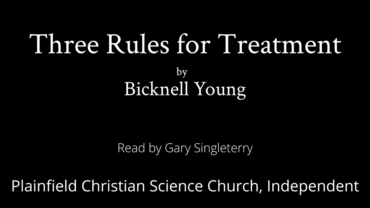 Three Rules for Treatment by Bicknell Young — read by Gary Singleterry
