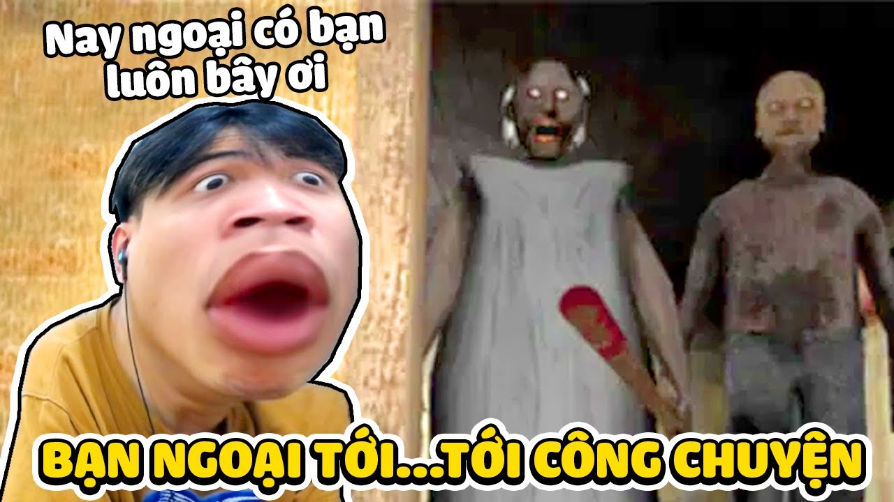 Bạn Ngoại Tới Chơi...Chơi Cái Cây Vô Đầu Tui