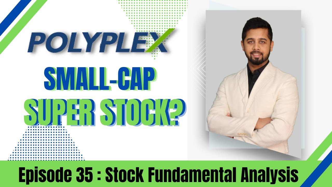 Polyplex : A smallcap superstock? Polyplex fundamental analysis