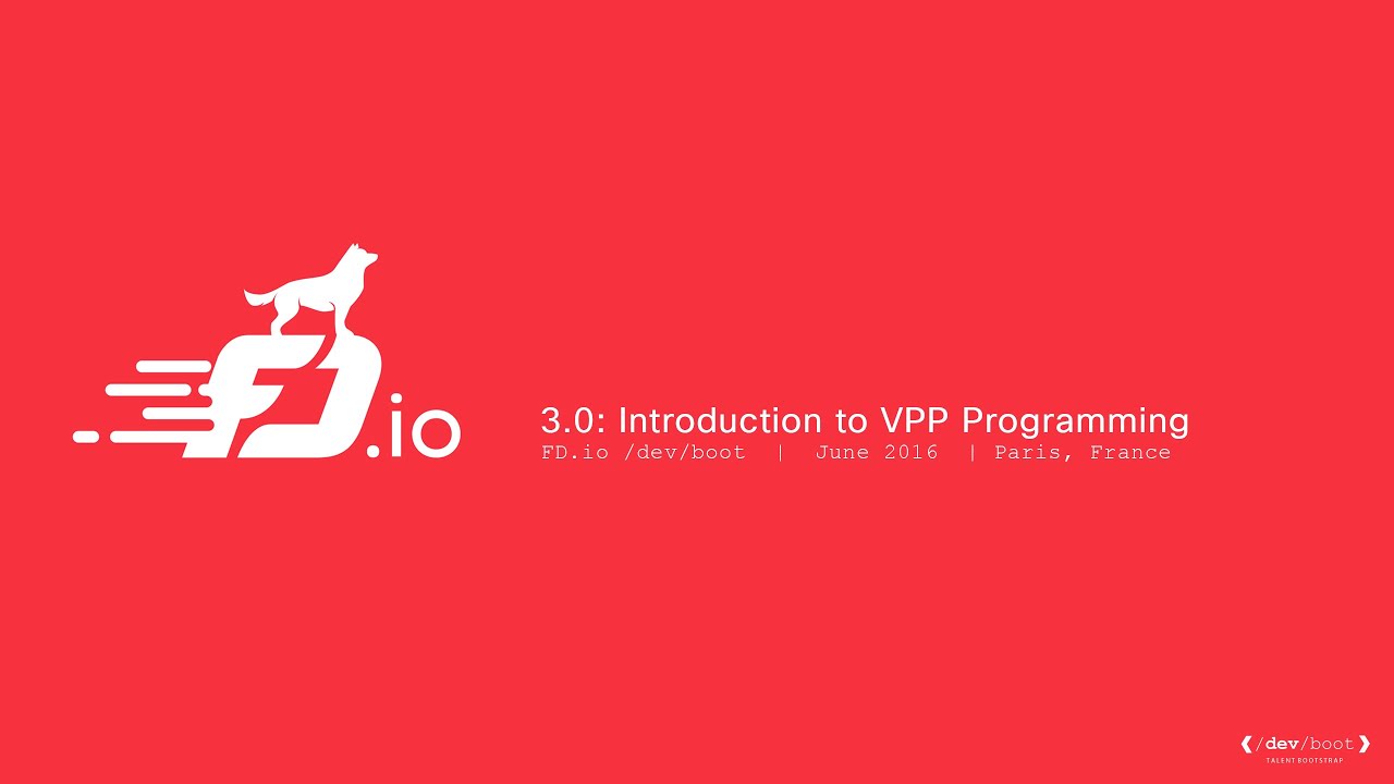 3.0: Introduction to VPP Programming