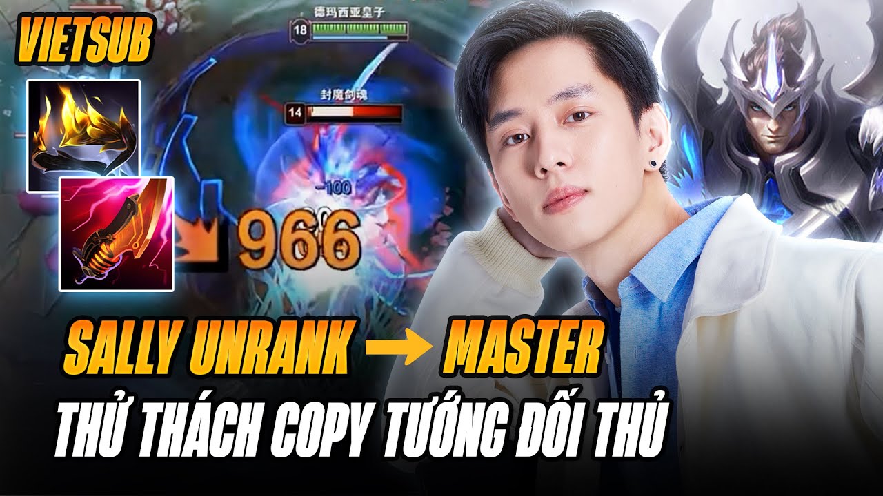 (Vietsub) JarvanIV Full Sát Lực Của Sally Và Thử Thách 72 Củ Copy Tướng Đối Thủ Game Trước