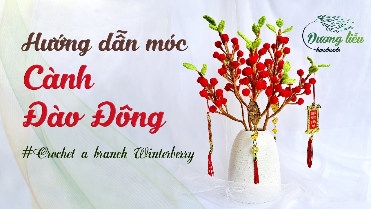 # 195 Crochet  Winter Peach Branchesntain | Móc Cành Đào Đông Trưng Tết | Dương Liễu Handmade