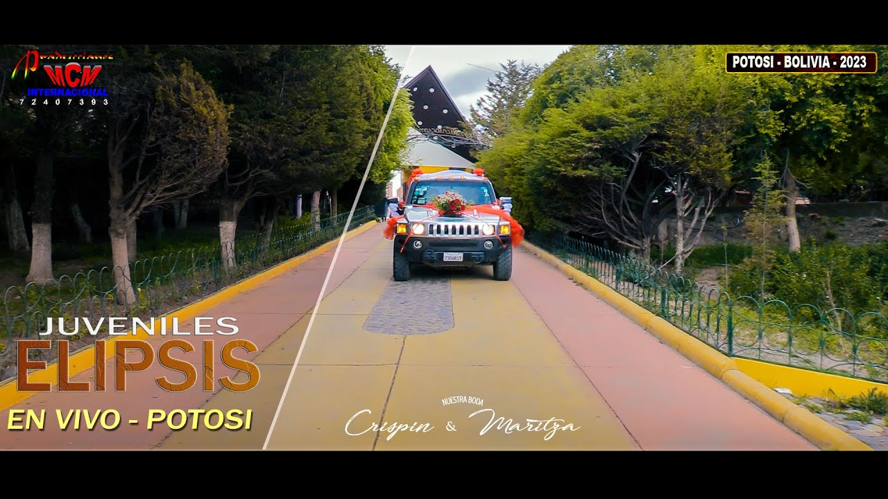 ELIPSIS EN VIVO POTOSI 2023 - BODA DE CRISPIN & MARITZA [MCM Producciones]