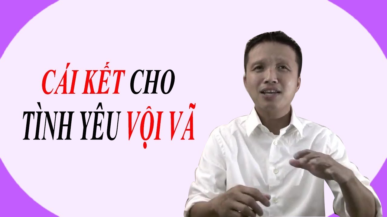 🔴Vội vã trong tình cảm để rồi phải khổ sở, video rất ý nghĩa!