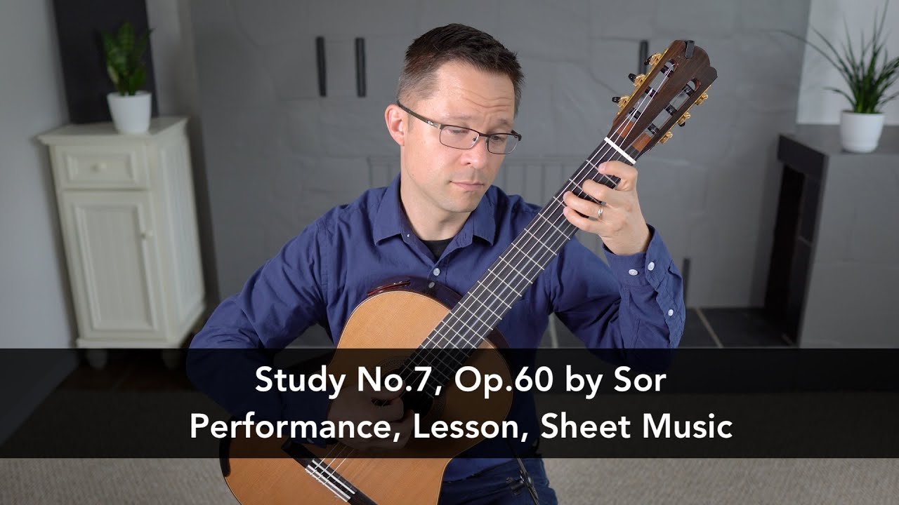 Study No.7, Op.60 by Fernando Sor and Lesson for Classical Guitar