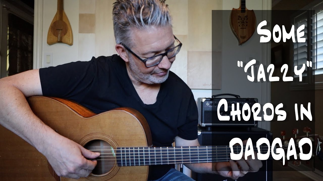 Some Jazz Chords in DADGAD | Tom Strahle | Pro Guitar Secrets