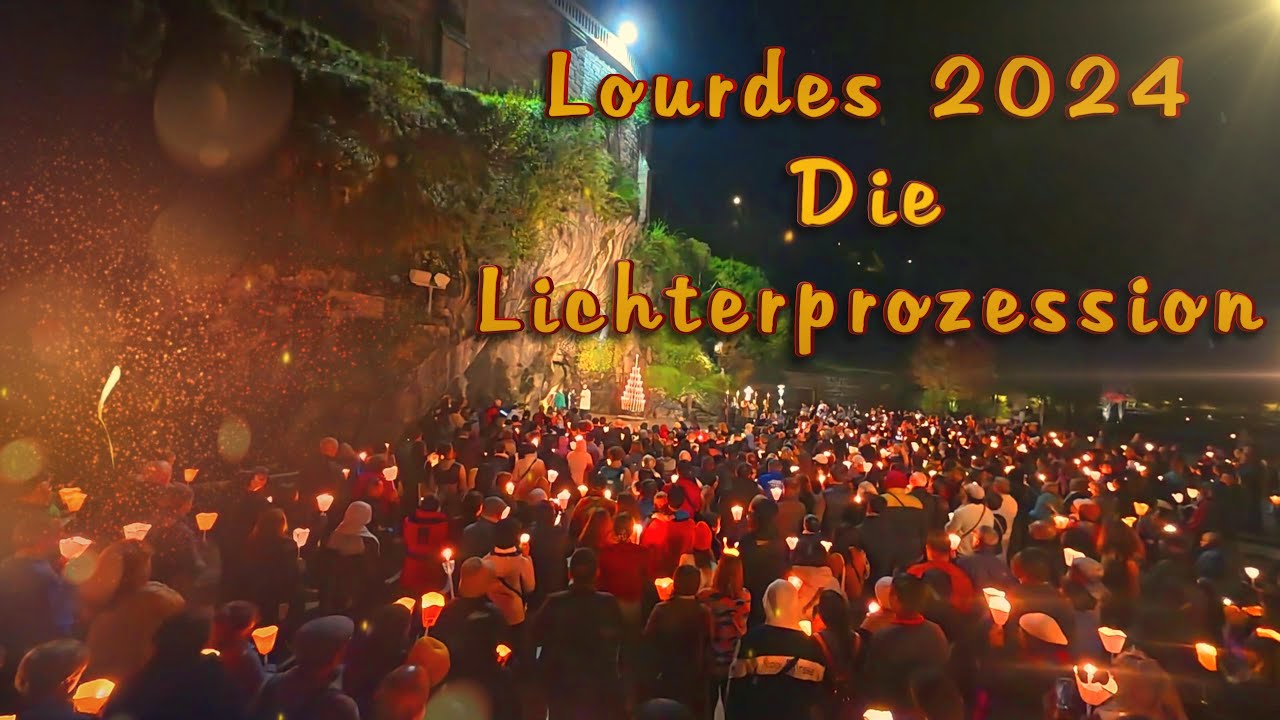 Lourdes Lichterprozession 2024 31.10.2024