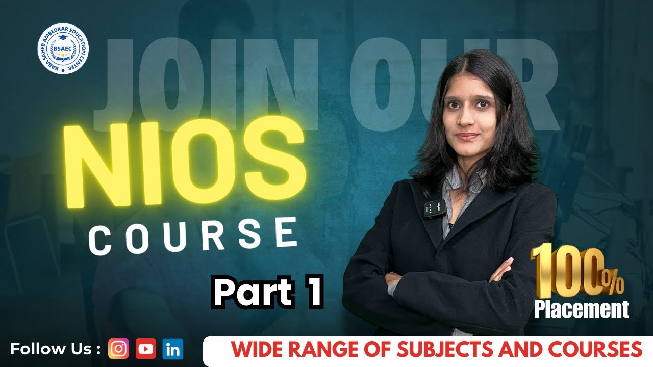 Baba Saheb Ambedkar Education Centre| NIOS Program Part1|Career Opportunities|Eligibility|Placements