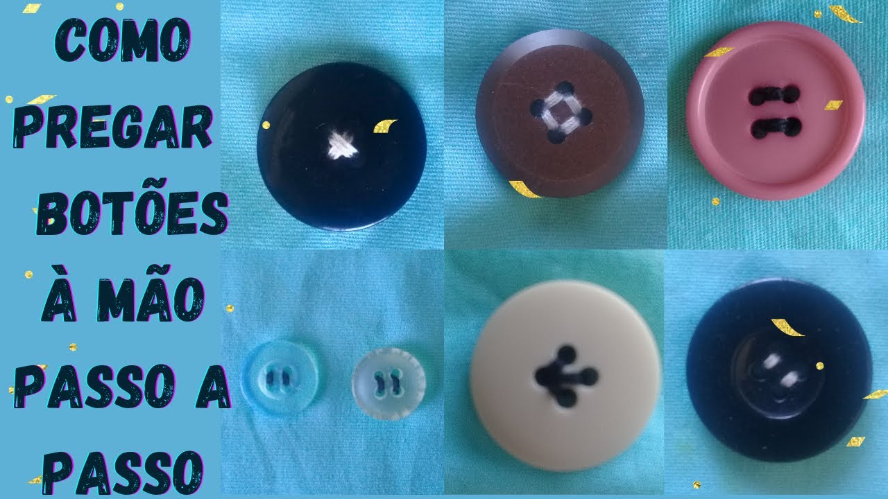 Como Pregar Botões de 2 e 4 Furos   Costura Simples E Decorativa