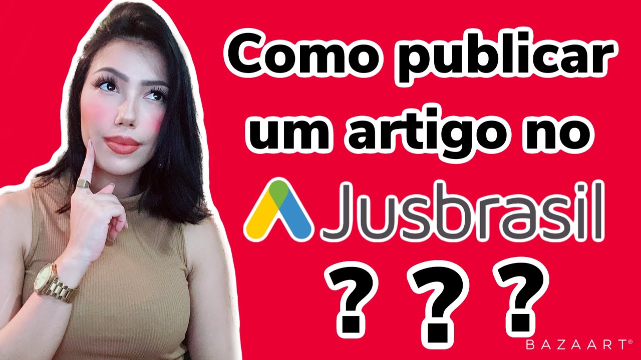 Como publicar um artigo no Jusbrasil | Marketing Jur&iacute;dico | Advocacia