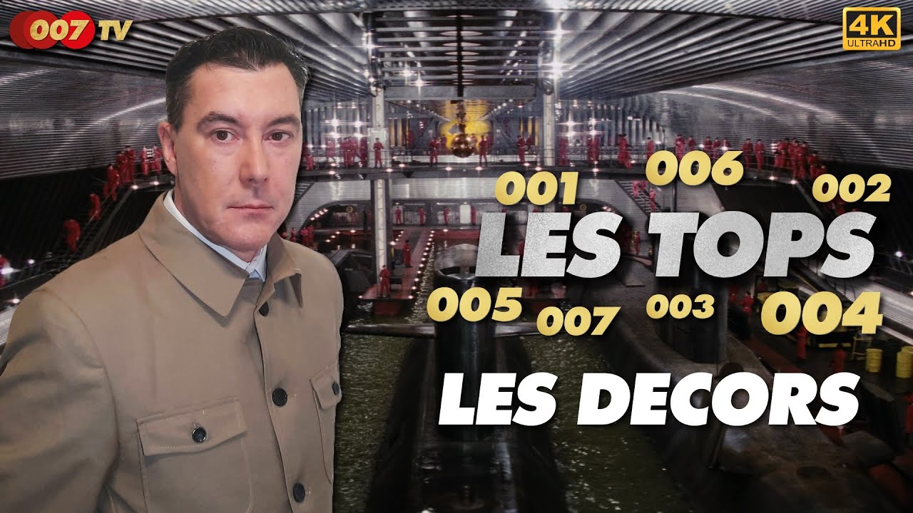JAMES BOND 007 : TOP 007 - LES DECORS