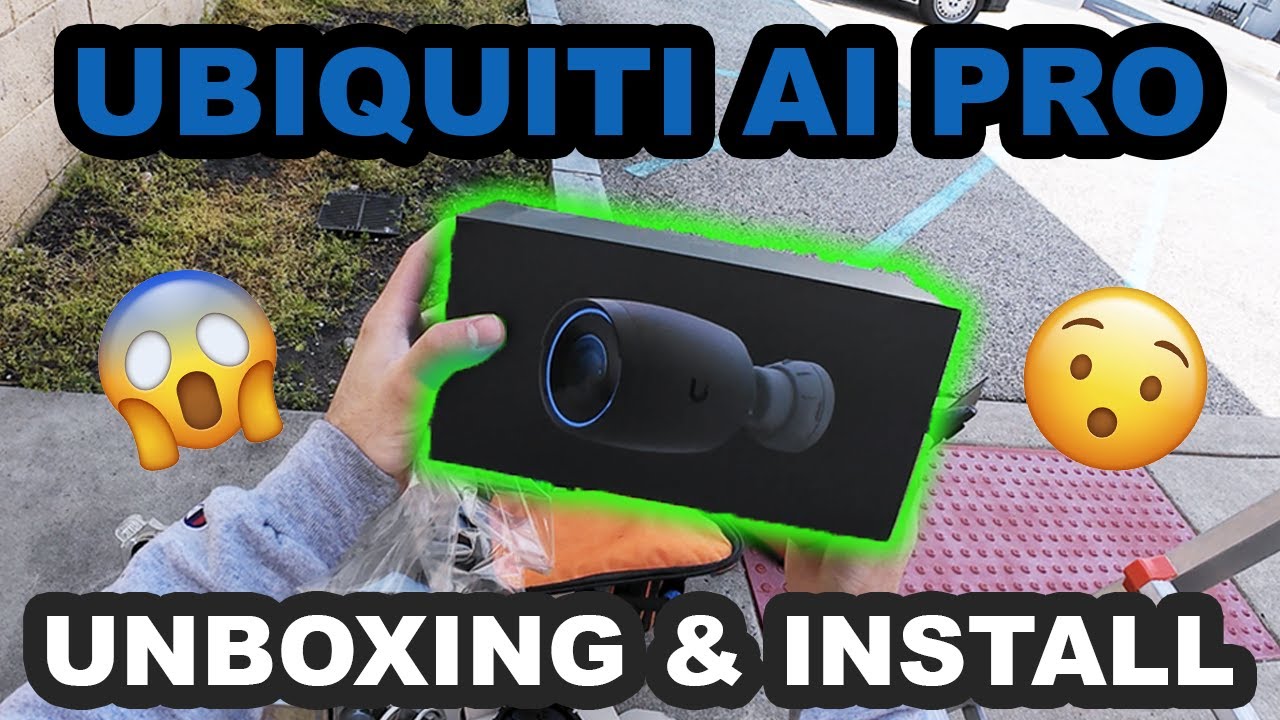 Ubiquiti AI Pro Camera Unboxing & Installation