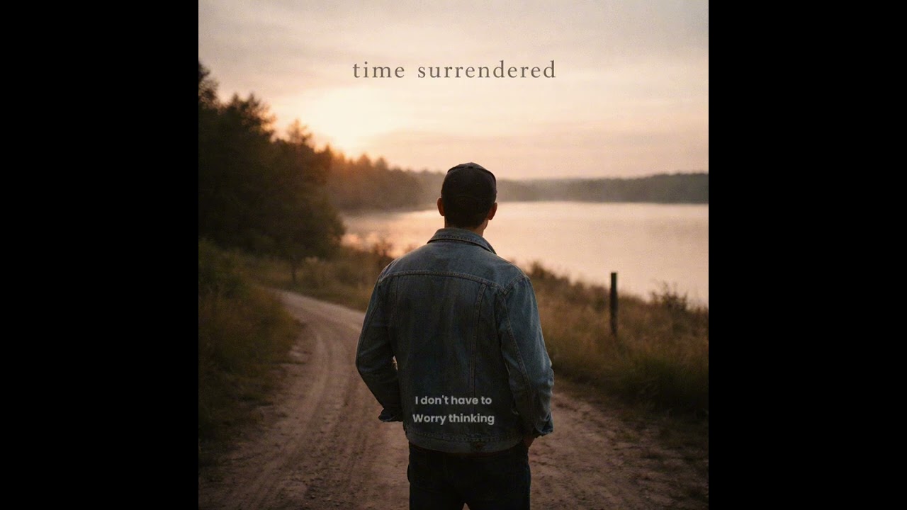 Time Surrendered (Original Song) | Joshua Smith (lyric video)
