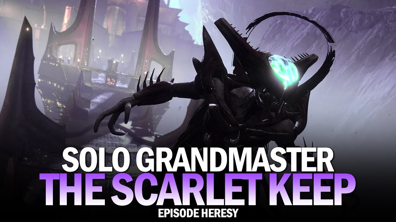 Solo Grandmaster Scarlet Keep (Episode Heresy)