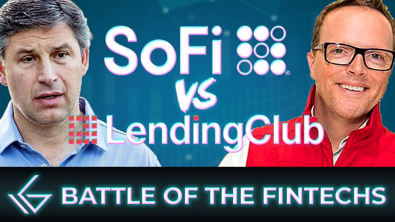 SoFi Stock Vs Lending Club: Battle of the FINTECHS!