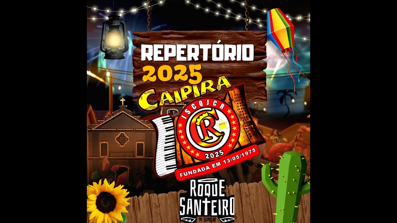 REPERTÓRIO JUNINA CAIPIRA NA ROÇA 2025