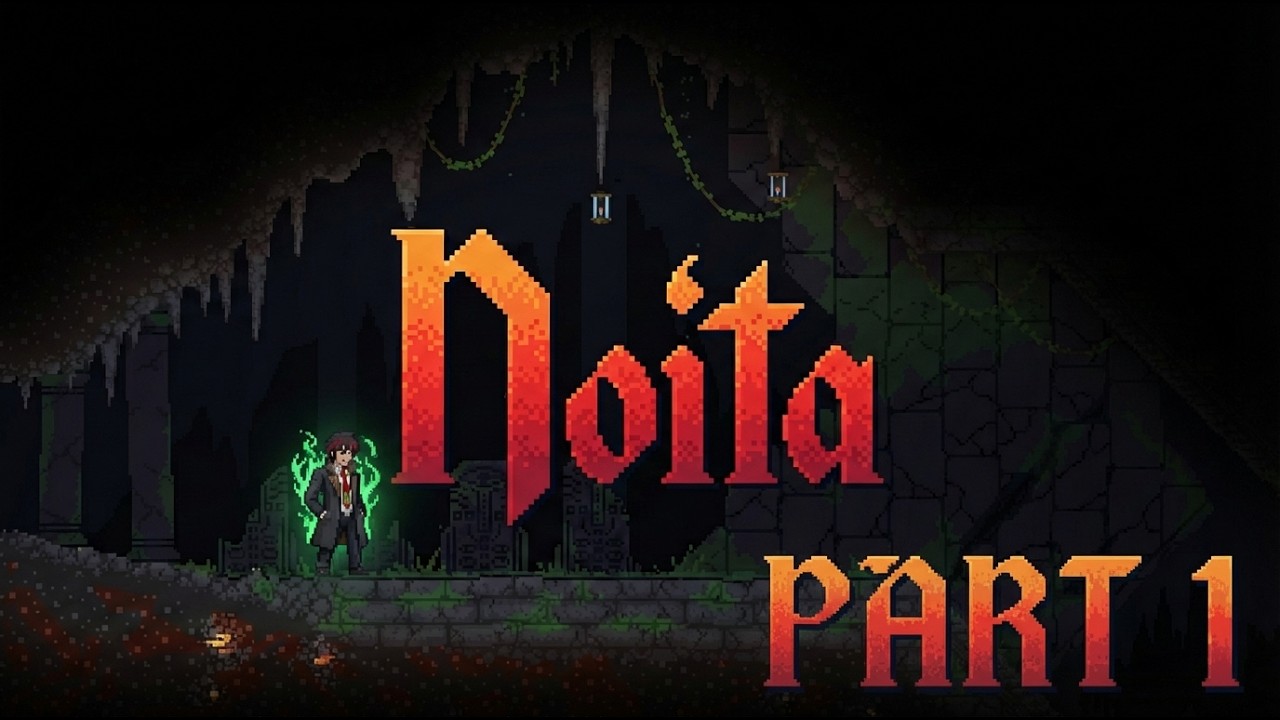 Noita - Part 1 - Local Man Tries To Understand Wands