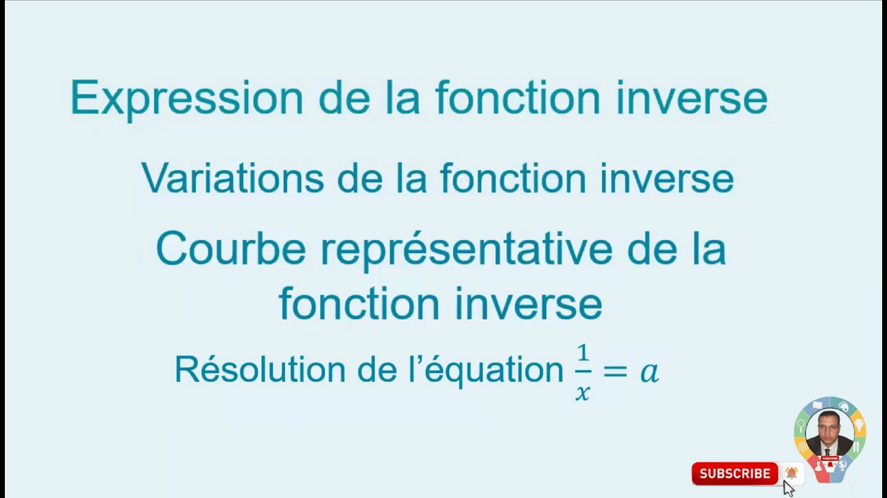 Expression de la fonction inverse, variation et courbe représentative