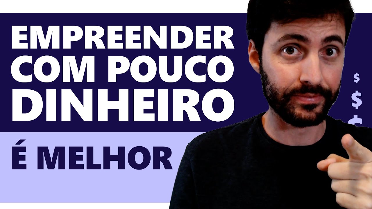 Como empreender com pouco dinheiro?