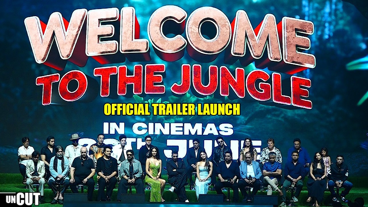 UNCUT | Welcome To The Jungle | Official Trailer Launch | Akshay Kumar,Disha Patani,Jacqueline