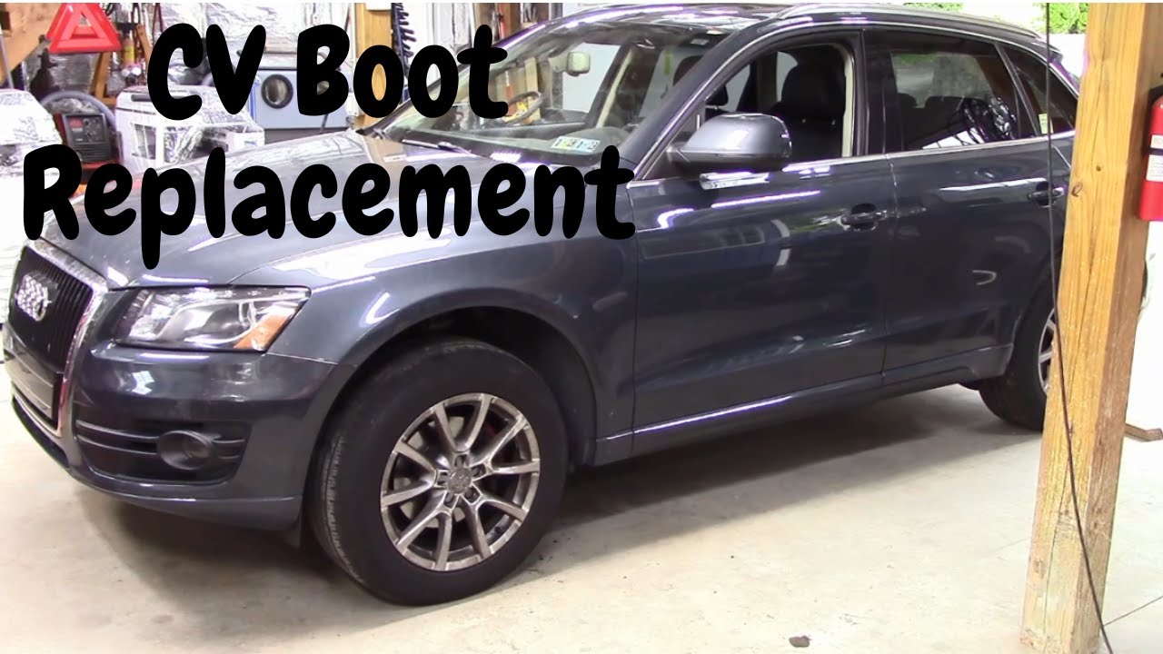 Audi Q5 CV Boot Replacement