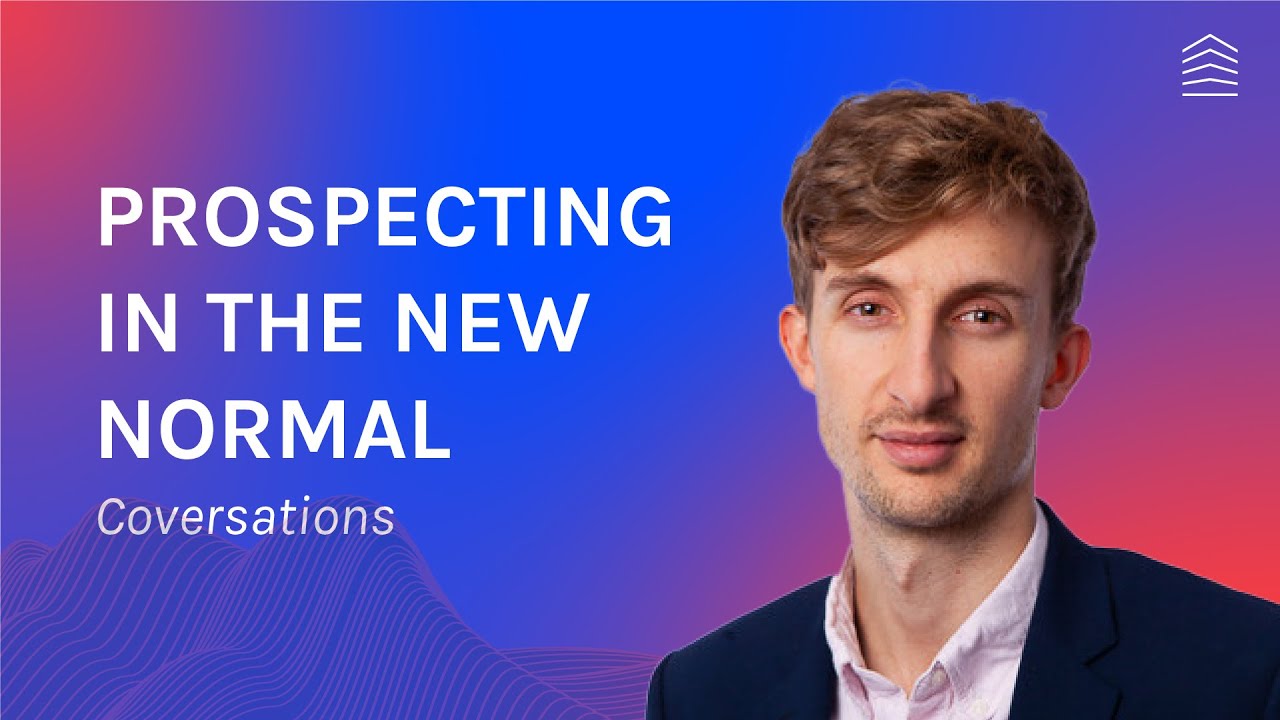 Prospecting in the new normal - top tips from Cognism (Conversations)