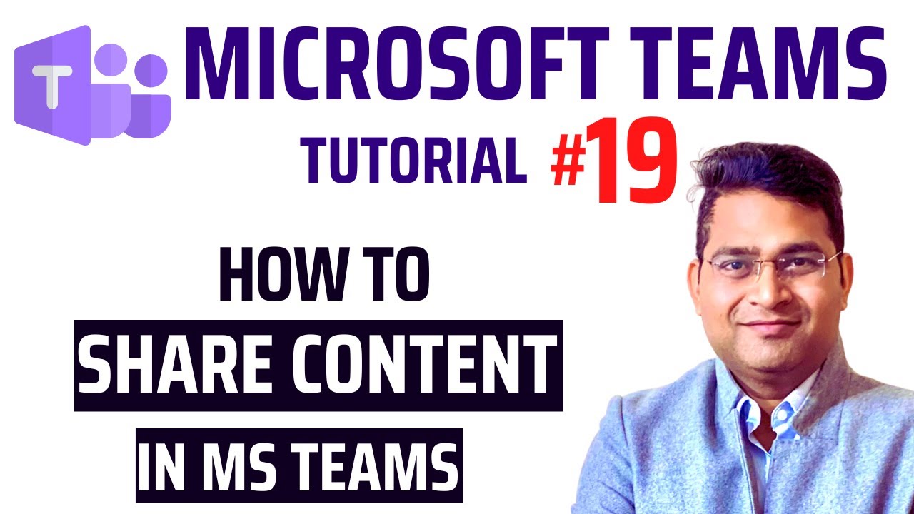 How to Share Content in MS Teams | Microsoft Teams Tutorial #19