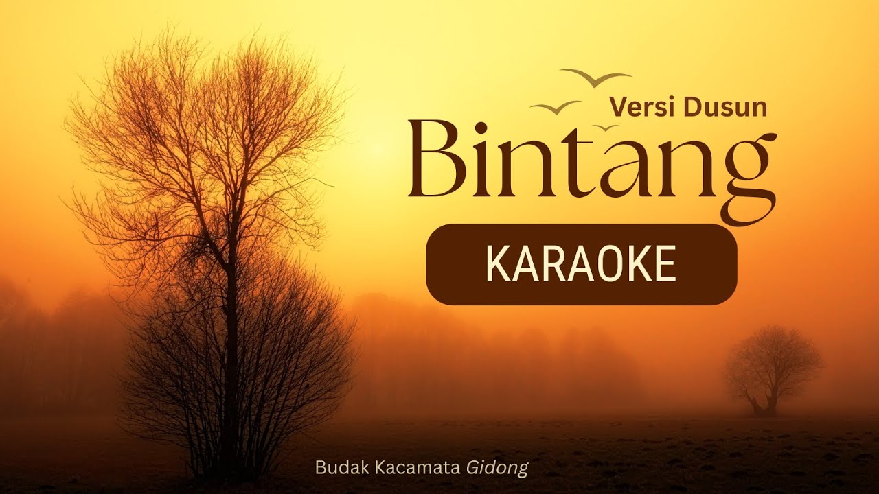 Bintang Budak Kacamata - KARAOKE Versi Dusun