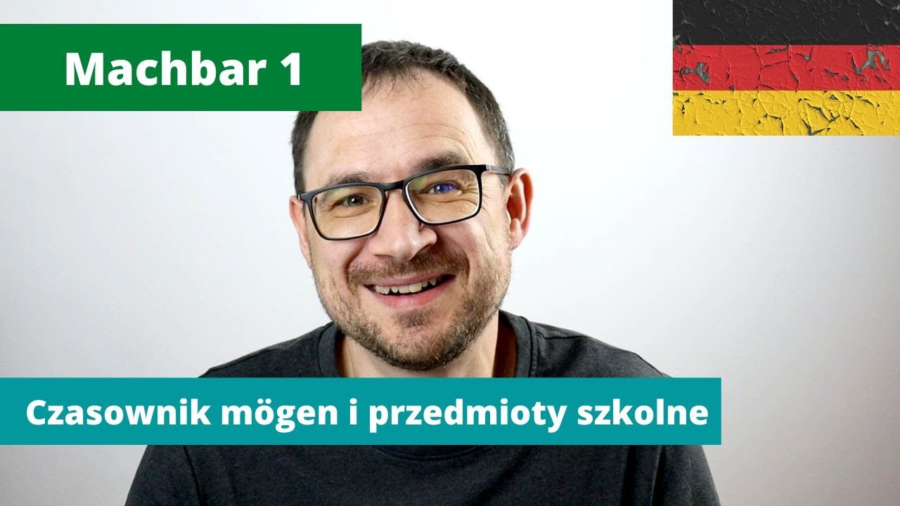 11. Czasownik mögen i przedmioty szkolne -  Machbar 1