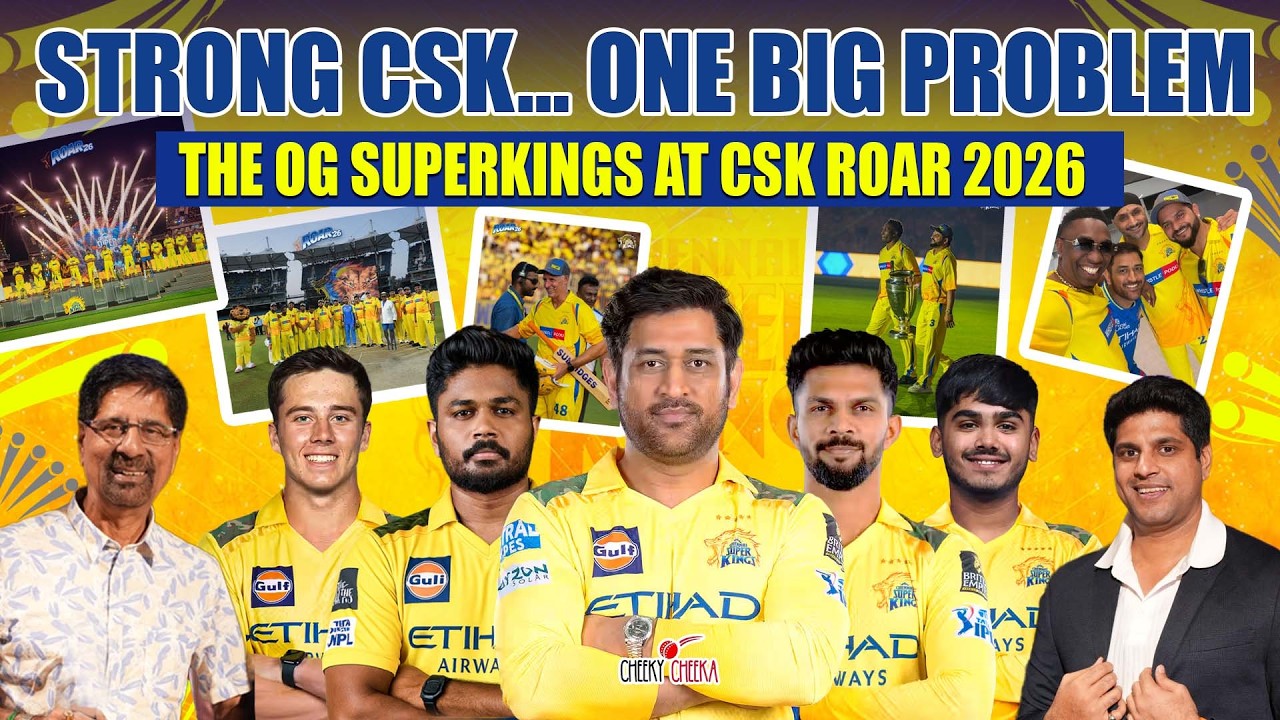 STRONG CSK&hellip; ONE BIG PROBLEM | THE OG SUPERKINGS AT CSK ROAR 2026 | IPL 2026
