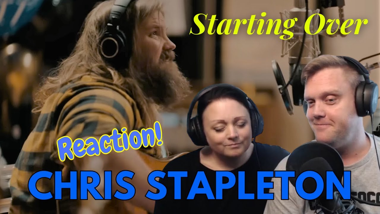 First time! Two swedes reacts to Chris Stapleton - Starting over!