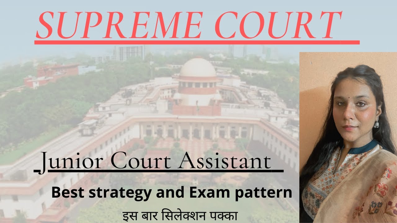 supreme court junior court assistant preparation strategy | junior court assistant exam date