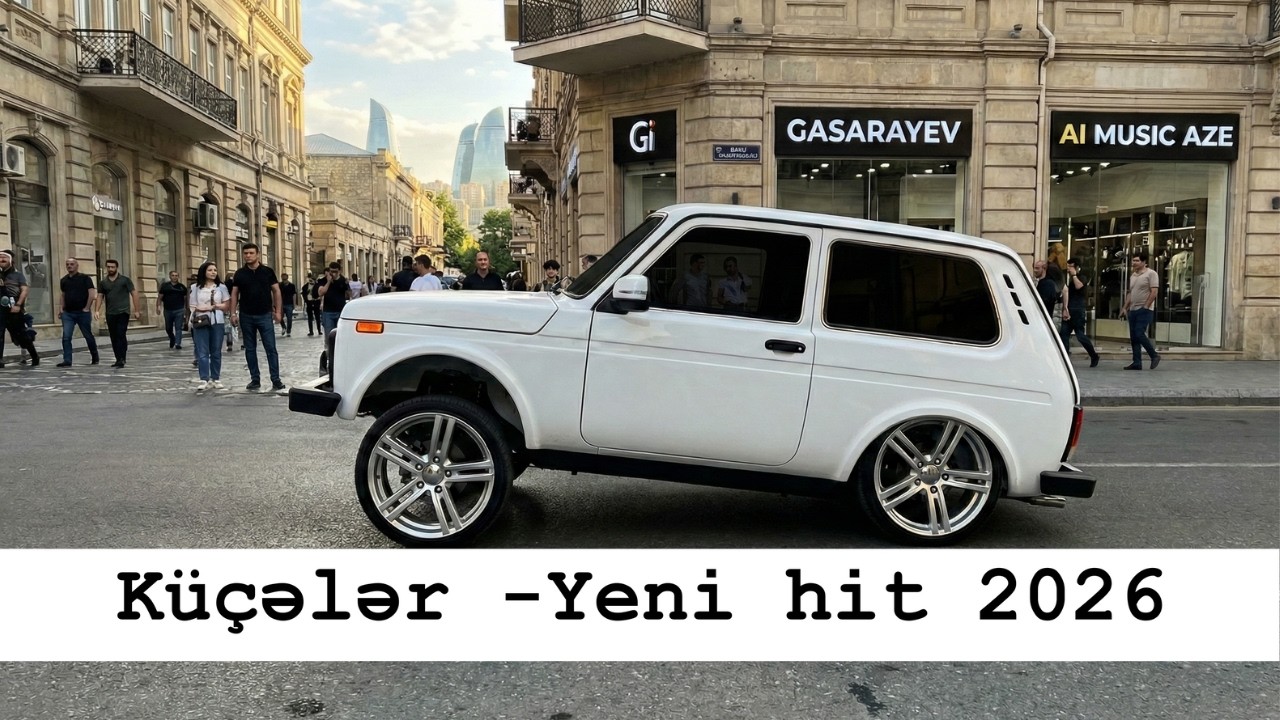 Küçələr - Yeni Hit 2026