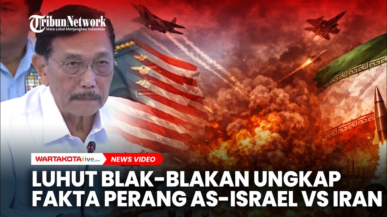 Luhut Blak-blakan  Ke Prabowo Ungkap Fakta Perang AS-Israel Vs Iran