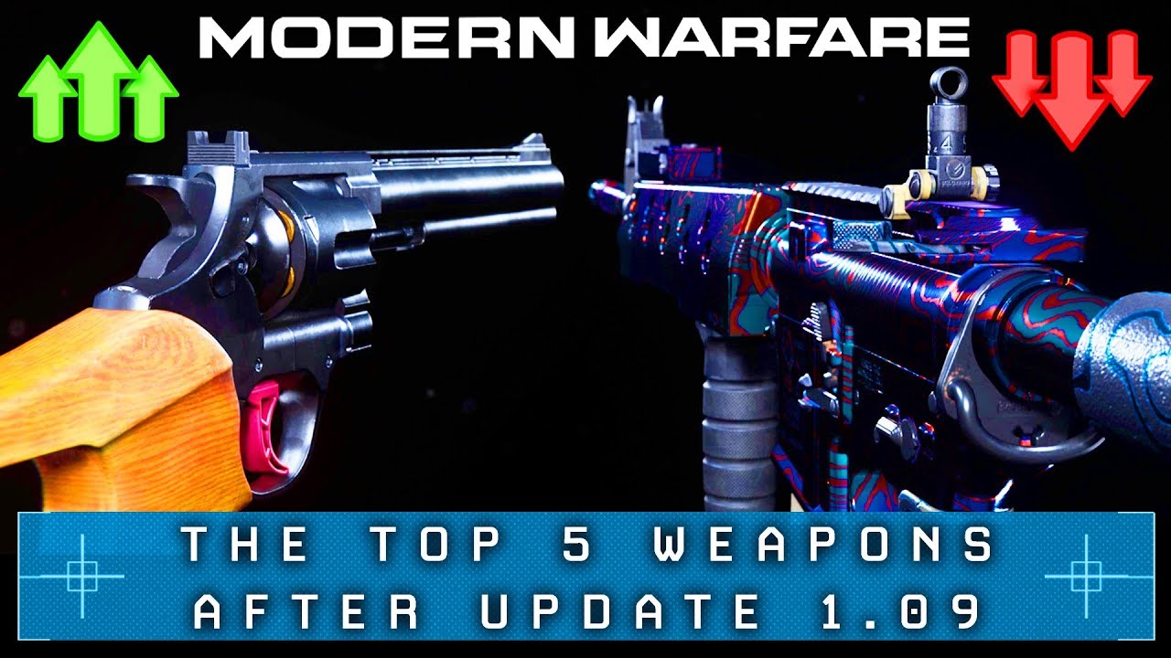 Modern Warfare: The Top 5 Guns After Patch (Best Weapons of MW 1.09)